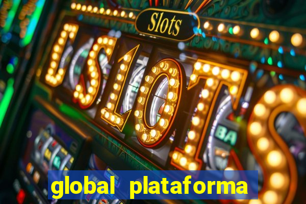 global plataforma de jogos